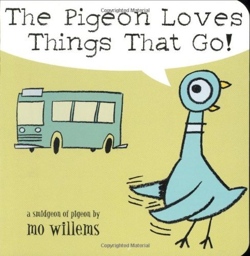 9780439809252: The Pigeon Loves Things That Go!