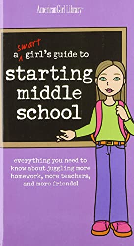 Imagen de archivo de A Smart Girl's Guide to Starting Middle School (American Girl) a la venta por SecondSale