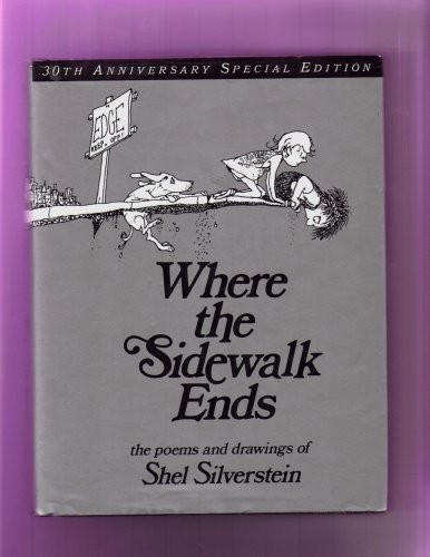 Stock image for Where the Sidewalk Ends the Poems and Drawings of Shel Silverstein for sale by Goodwill