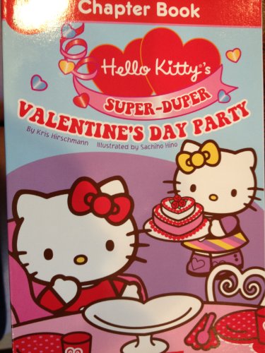 Stock image for Hello Kitty's Super-duper Valentine's Day Party for sale by Irish Booksellers