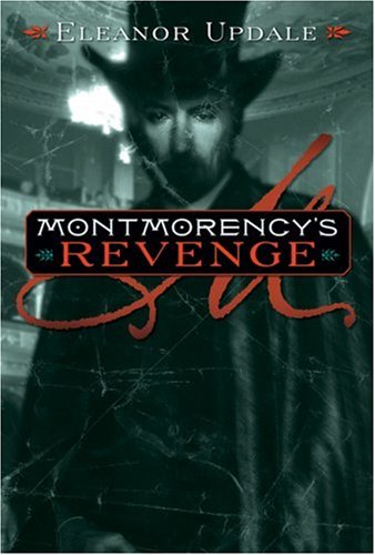 Imagen de archivo de Montmorencys Revenge a la venta por SecondSale