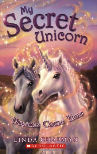 Stock image for My Secret Unicorn #2: Dreams Come True for sale by Jenson Books Inc