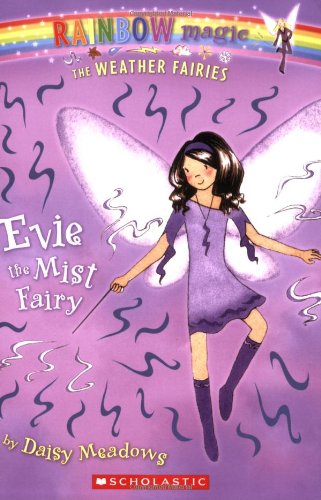 Imagen de archivo de Evie: The Mist Fairy (Rainbow Magic: The Weather Fairies, No. 5) a la venta por SecondSale