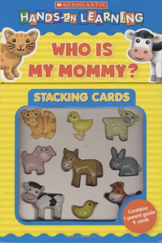 Stock image for Who Is My Mommy? Stacking Cards (Scholastic Hands-on Learning) for sale by Cornerstone Books