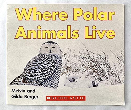 Imagen de archivo de Where Polar Animals Live a la venta por Better World Books: West