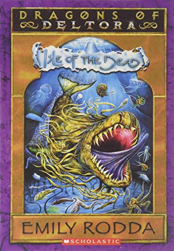 Imagen de archivo de Isle of the Dead: Dragons of Deltora Series Book 3 Scholastic a la venta por Better World Books