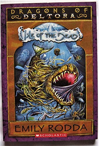 9780439821056: Isle of the Dead (Dragons of Deltora #3)