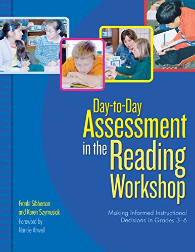 Imagen de archivo de Day-to-Day Assessment in the Reading Workshop: Making Informed Instructional Decisions in Grades 36 a la venta por Goodwill of Colorado
