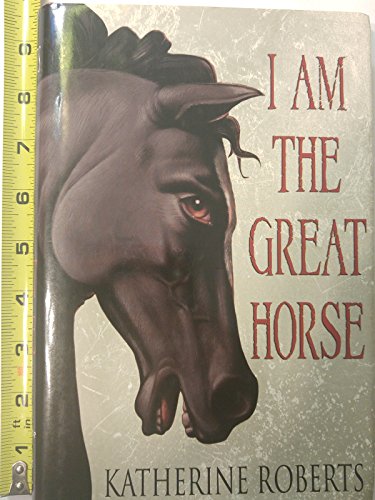 Imagen de archivo de I Am the Great Horse a la venta por Better World Books