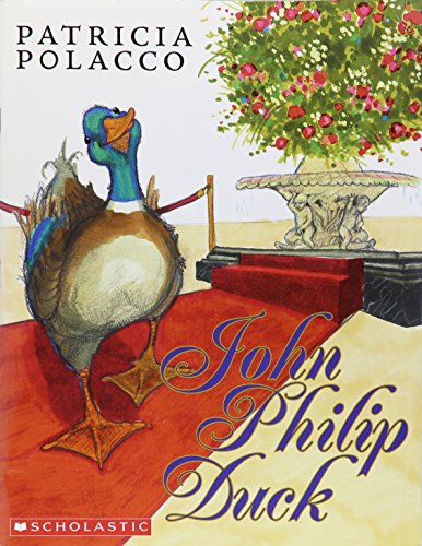 9780439823203: John Philip Duck [Taschenbuch] by Patricia Polacco