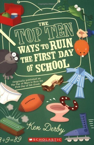 9780439823227: The Top Ten Ways to Ruin the First Day of School (Apple (Scholastic))