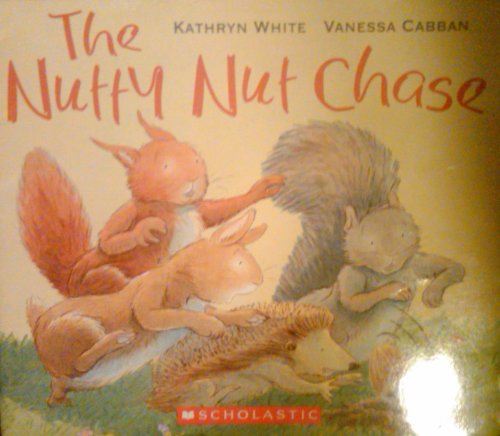 9780439824040: The Nutty Nut Chase