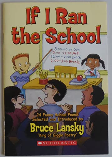 Stock image for If I Ran the School for sale by Better World Books: West