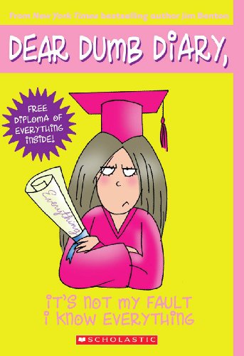 Stock image for It's Not My Fault I Know Everything (Dear Dumb Diary) for sale by Greener Books