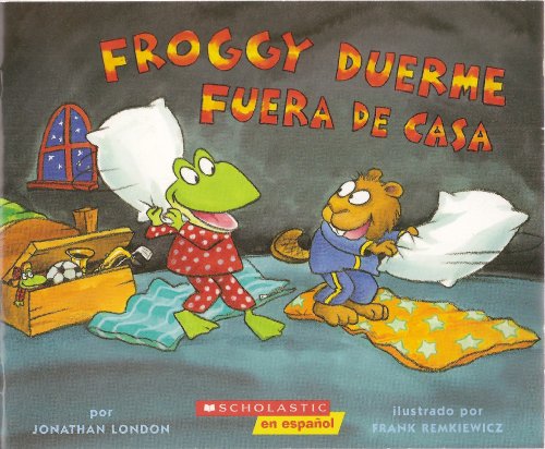 Stock image for Froggy Duerme Fuera de Casa (Spanish Edition) for sale by ThriftBooks-Dallas