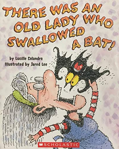 9780439827911: There Was an Old Lady Who Swallowed a Bat!