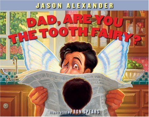 Stock image for Dad, Are You the Tooth Fairy? for sale by SecondSale