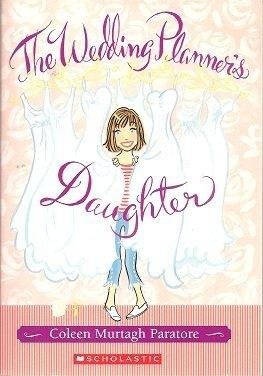 9780439828451: The Wedding Planner's Daughter