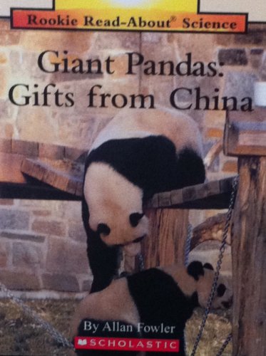 Beispielbild fr Giant Pandas: Gifts from China (Rookie Read-About Science) zum Verkauf von Better World Books