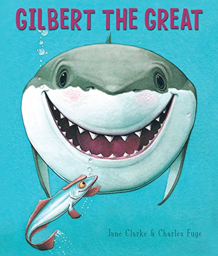 Gilbert the Great (9780439829779) by Jane Clarke