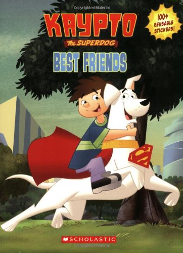 Beispielbild fr Krypto the Superdog: Best Friends [With 100+ Reusable Stickers] zum Verkauf von ThriftBooks-Dallas