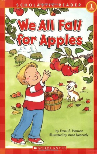 Beispielbild fr We All Fall For Apples (Scholastic Reader Level 1) zum Verkauf von Gulf Coast Books