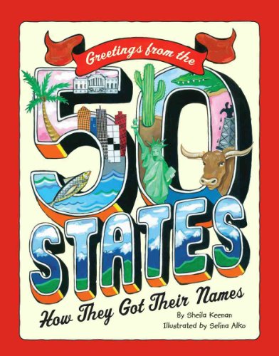 Beispielbild fr Greetings From The 50 States: How They Got Their Names zum Verkauf von ZBK Books