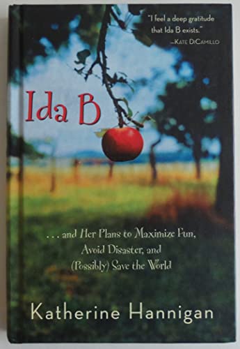 Beispielbild fr Ida B and Her Plans to Maximize Fun, Avoid Disaster, and Possibly Save the World zum Verkauf von Wonder Book