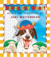 Stock image for Never Cry Woof! for sale by HPB-Diamond