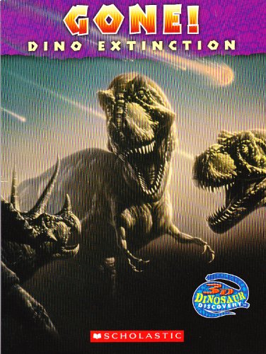 Gone!: Dino Extinction (9780439838788) by Michael K. Brett-Surman