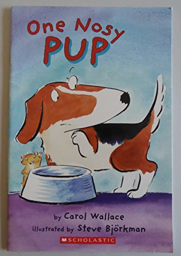 Imagen de archivo de One Nosy Pup a la venta por Wally's Books