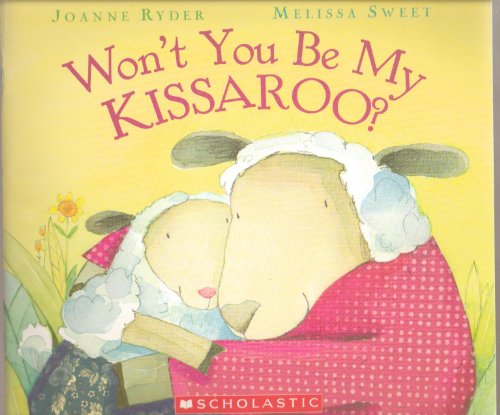 Beispielbild fr Won't You Be My Kissaroo? zum Verkauf von SecondSale