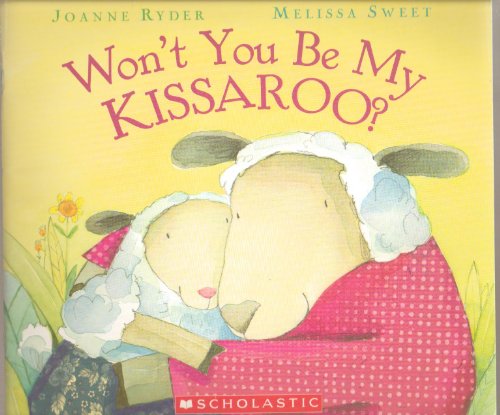Stock image for Won't You Be My Kissaroo? for sale by ABOXABOOKS