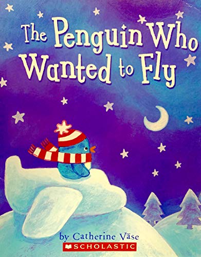 Beispielbild fr The Penguin Who Wanted to Fly zum Verkauf von SecondSale