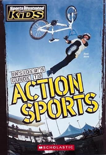 Stock image for Sports Illustrated for Kids: Insider's Guide to Action Sports for sale by HPB Inc.