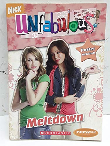 Imagen de archivo de Unfabulous: Chapter Book: Meltdown (Teenick) a la venta por Gulf Coast Books