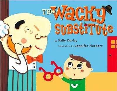 9780439852111: The Wacky Substitute