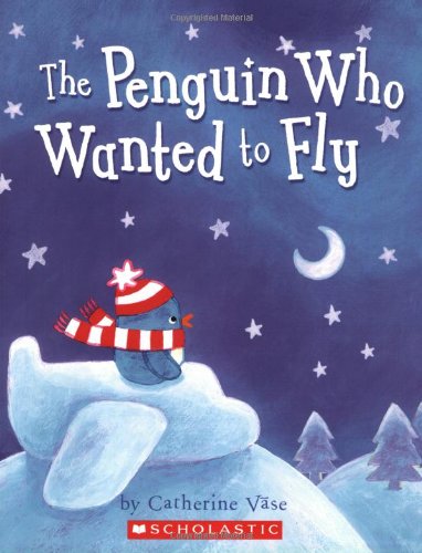 Beispielbild fr The Penguin Who Wanted to Fly zum Verkauf von ThriftBooks-Atlanta