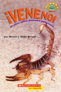 9780439854344: VENENO UN LIBRO SOBRE ANIMALES PELIGROSOS