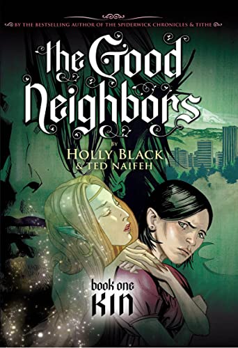 The Good Neighbors: Book One Kin[Signed by Holly Black]