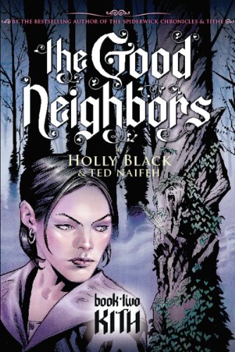 9780439855662: The Good Neighbor 2: Kith (The Good Neighbors)