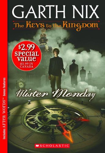 Stock image for Mister Monday (The Keys to the Kingdom, Book 1) for sale by Discover Books