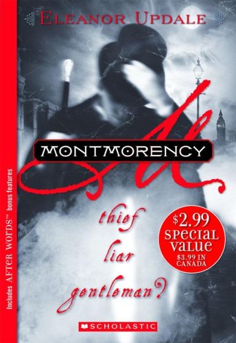 9780439856287: Montmorency: Thief Liar Gentleman? (After Words)