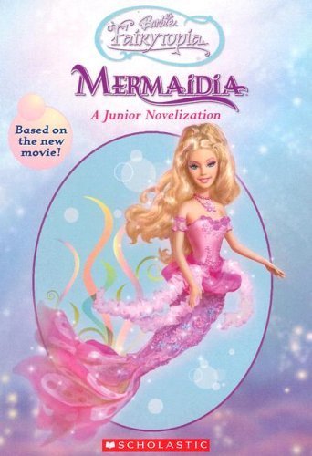 9780439856362: Barbie: Fairytopia: Mermaidia