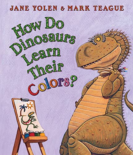 Beispielbild fr How Do Dinosaurs Learn Their Colors? zum Verkauf von Wonder Book