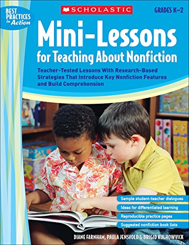 Stock image for Mini-Lessons for Teaching About Nonfiction: Teacher-Tested Lessons With Research-Based Strategies That Introduce Key Nonfiction Features and Build Comprehension for sale by Half Price Books Inc.