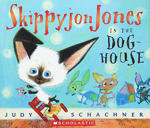 9780439856867: Skippyjon Jones in the Doghouse