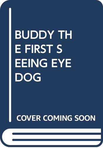 Beispielbild fr BUDDY THE FIRST SEEING EYE DOG (MY ARABIC LIBRARY) zum Verkauf von WorldofBooks