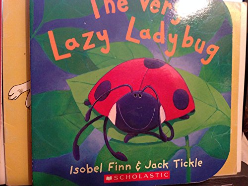 Stock image for The Very Lazy Ladybug for sale by Better World Books
