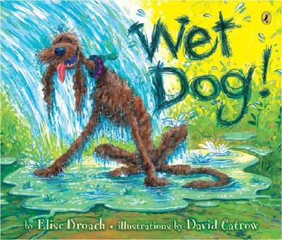Stock image for Wet Dog for sale by ThriftBooks-Dallas